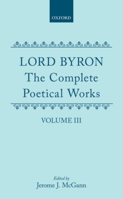 The Complete Poetical Works : Volume III