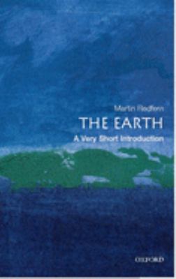 The Earth : A Very Short Introduction