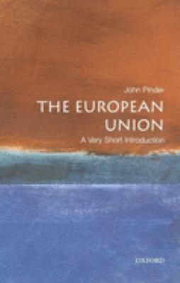 The European Union: a Very Short Introduction