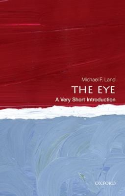 The Eye : A Very Short Introduction