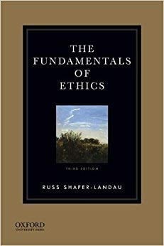 The Fundamentals of Ethics 3rd Edition