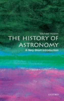 The History of Astronomy : A Very Short Introduction