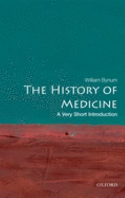 The History of Medicine : A Very Short Introduction