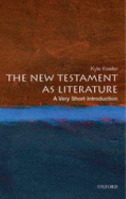 The New Testament As Literature : A Very Short Introduction