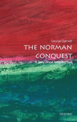 The Norman Conquest : A Very Short Introduction