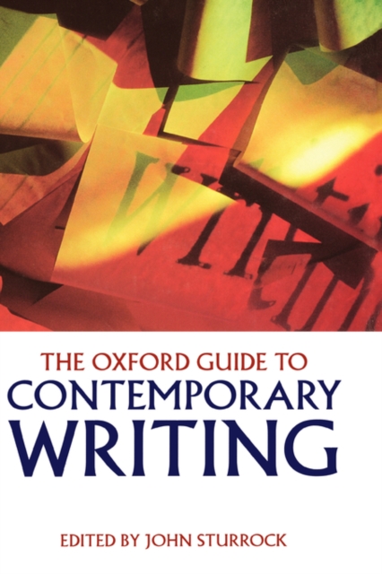 The Oxford Guide to Contemporary Writing used book by John Sturrock ...
