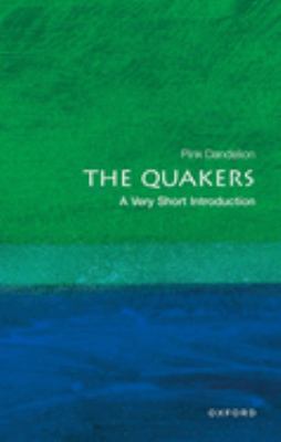 The Quakers : A Very Short Introduction
