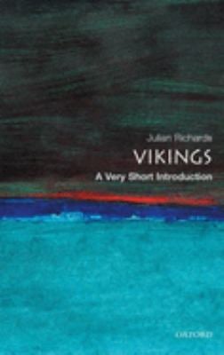 The Vikings : A Very Short Introduction