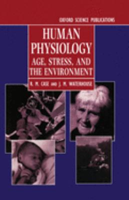 Human Physiology : Age, Stress, and the Environment