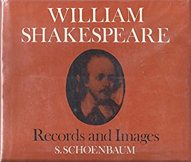 William Shakespeare : Records and Images
