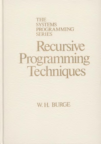 Recursive Programming Techniques used book by William H. Burge ...