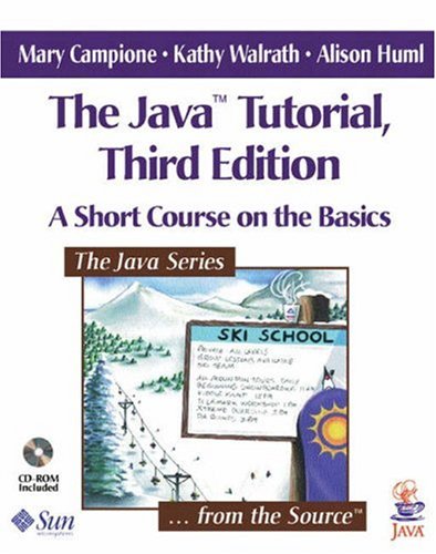 The Java Tutorial : A Short Course on the Basics used book by Mary ...