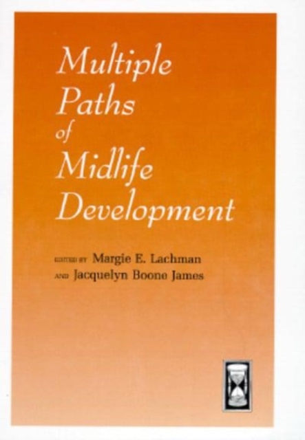Multiple Paths of Midlife Development used book by Jacquelyn Boone ...