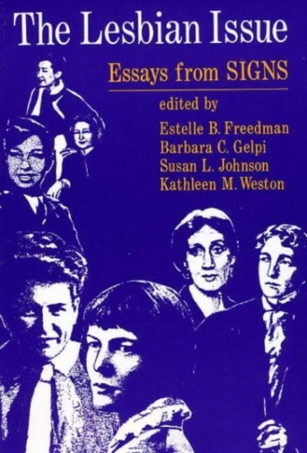 The Lesbian Issue : Essays from Signs