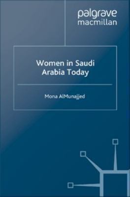 Women in Saudi Arabia Today