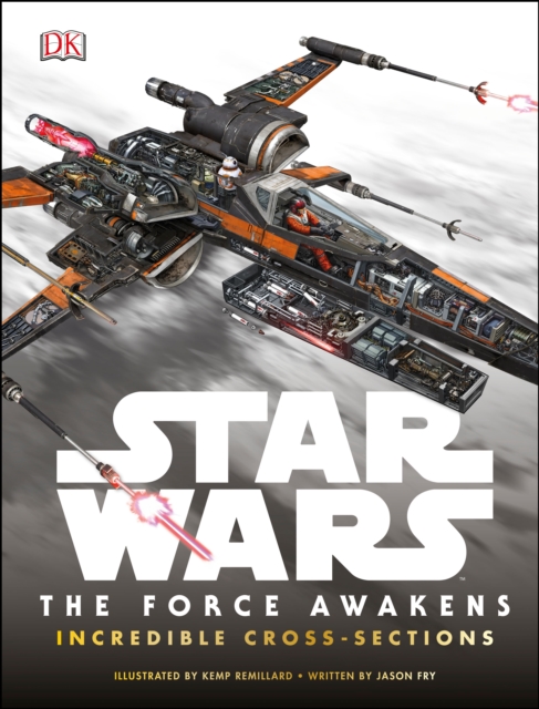 Star Wars: Incredible Cross-Sections - Reynolds, David West