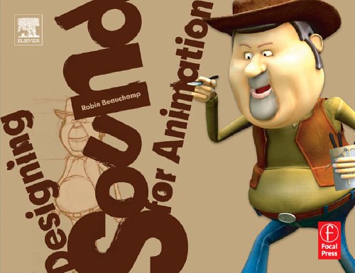 Designing Sound for Animation used book by Robin Beauchamp: 9780240807331