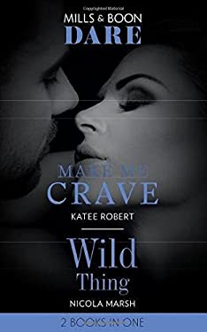 Make Me Crave : Make Me Crave / Wild Thing
