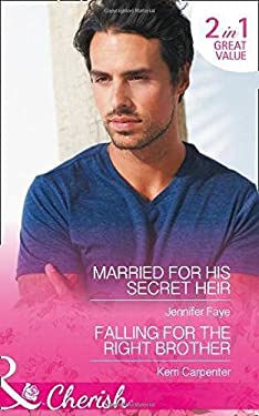 Married for His Secret Heir : Married for His Secret Heir (Mirraccino