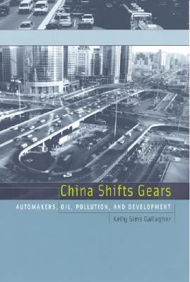 China Shifts Gears : Automakers, Oil, Pollution, and Development