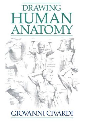 Drawing Human Anatomy used book by Giovanni Civardi: 9780289800898
