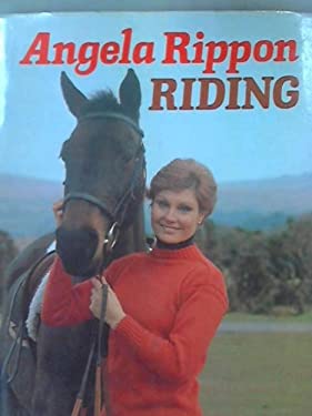 Riding book by Angela Rippon: 9780283986598