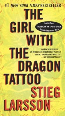 The Girl with the Dragon Tattoo : A Lisbeth Salander Novel