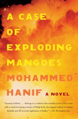 A Case of Exploding Mangoes used book by Mohammed Hanif: 9780307388186