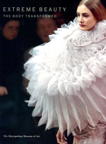 Extreme Beauty : The Body Transformed used book by Harold Koda 