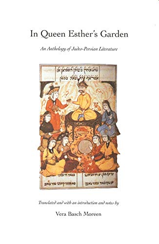In Queen Esther's Garden : An Anthology of Judeo-Persian Literature