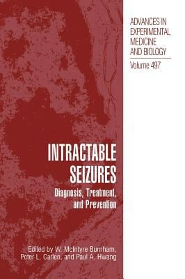 Intractable Seizures : Diagnosis, Treatment, and Prevention book by ...
