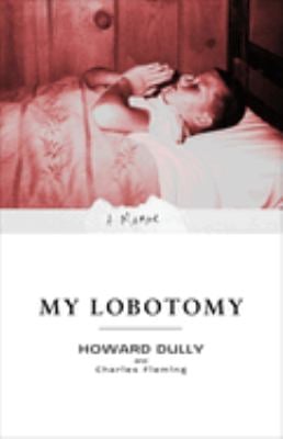 My Lobotomy : A Memoir