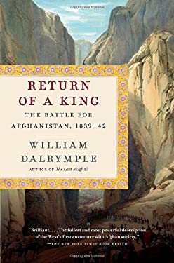 Return of a King : The Battle for Afghanistan, 1839-42