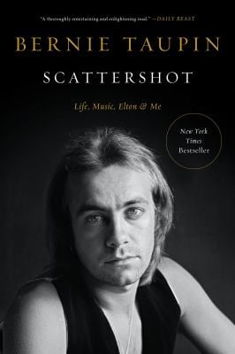 Scattershot : Life, Music, Elton, and Me