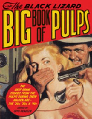 the-black-lizard-big-book-of-pulps-the-best-crime-stories-from-the