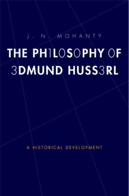 The Philosophy of Edmund Husserl book by J. N. Mohanty: 9780300124583