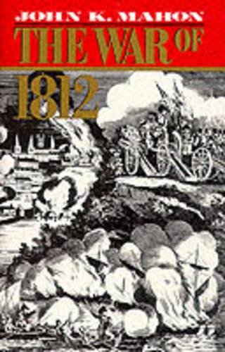 The War of 1812 used book by John K. Mahon: 9780306804298