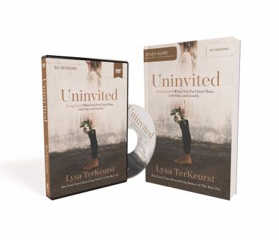 Uninvited Study Guide with DVD : Living Loved When You Feel Less Than, Left Out, and Lonely