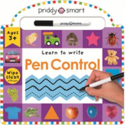 Wipe Clean: Pen Control : An Introduction to Pen Control with Activties to Do Again and Again!