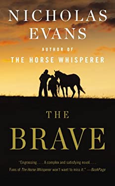 The Brave : A Novel