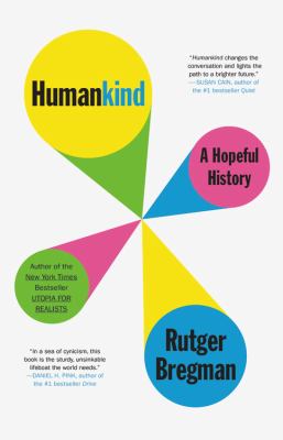 Humankind : A Hopeful History