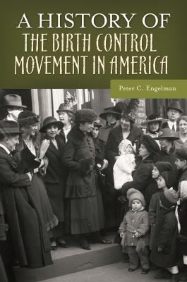 A History of the Birth Control Movement in America book by Peter C ...