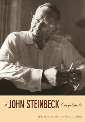 A John Steinbeck Encyclopedia book by Brian Railsback, Michael Meyer ...