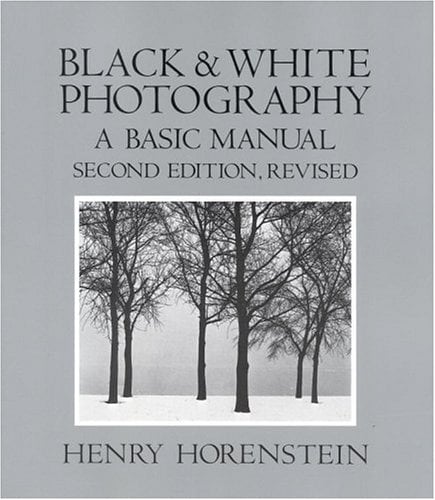 Black and White Photography : A Basic Manual