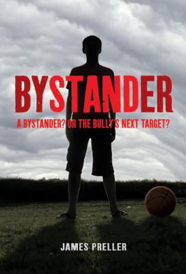 Bystander
by James Preller