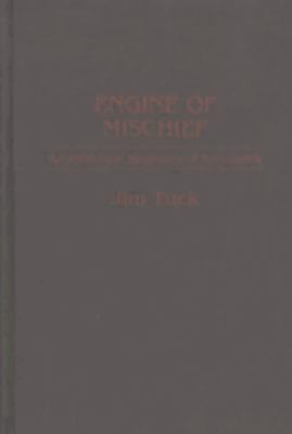 Engine of Mischief Vol. 11 : An Analytical Biography of Karl Radek
