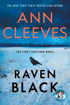 Raven Black : Book One of the Shetland Island Mysteries