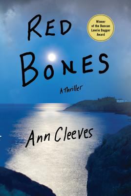 Red Bones : A Thriller