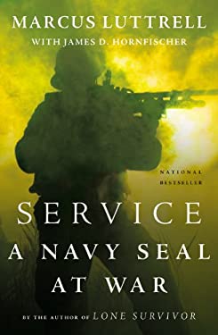 Service : A Navy SEAL at War