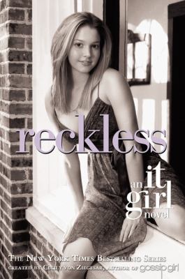 Reckless : An It Girl Novel